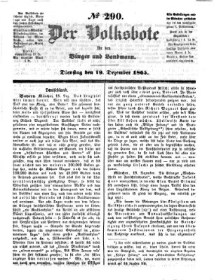 Der Volksbote für den Bürger und Landmann Dienstag 19. Dezember 1865