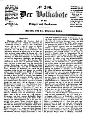 Der Volksbote für den Bürger und Landmann Montag 25. Dezember 1865