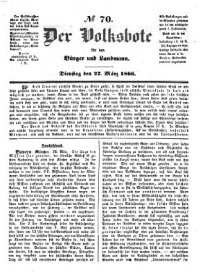 Der Volksbote für den Bürger und Landmann Dienstag 27. März 1866