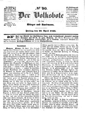 Der Volksbote für den Bürger und Landmann Freitag 20. April 1866