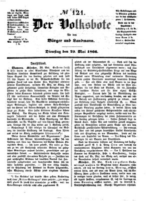 Der Volksbote für den Bürger und Landmann Dienstag 29. Mai 1866