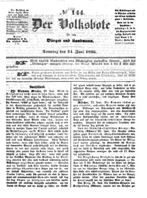 Der Volksbote für den Bürger und Landmann Sonntag 24. Juni 1866