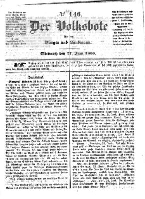 Der Volksbote für den Bürger und Landmann Mittwoch 27. Juni 1866