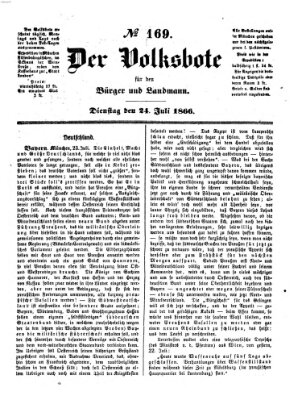 Der Volksbote für den Bürger und Landmann Dienstag 24. Juli 1866