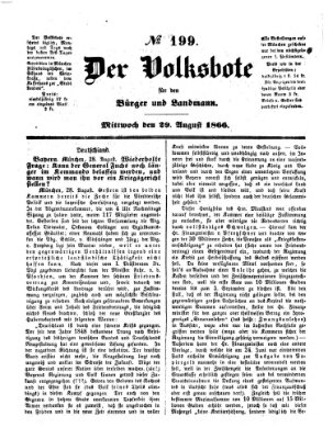 Der Volksbote für den Bürger und Landmann Mittwoch 29. August 1866