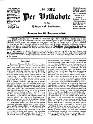 Der Volksbote für den Bürger und Landmann Sonntag 30. Dezember 1866