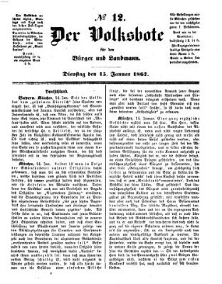 Der Volksbote für den Bürger und Landmann Dienstag 15. Januar 1867