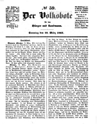 Der Volksbote für den Bürger und Landmann Sonntag 10. März 1867