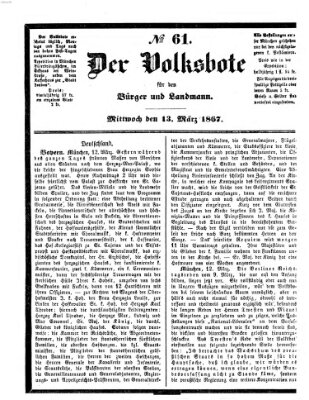 Der Volksbote für den Bürger und Landmann Mittwoch 13. März 1867