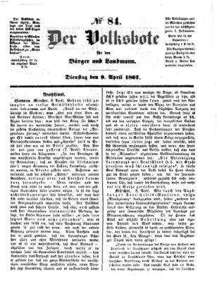 Der Volksbote für den Bürger und Landmann Dienstag 9. April 1867