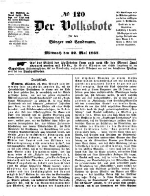 Der Volksbote für den Bürger und Landmann Mittwoch 22. Mai 1867