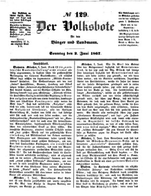 Der Volksbote für den Bürger und Landmann Sonntag 2. Juni 1867