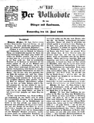 Der Volksbote für den Bürger und Landmann Donnerstag 13. Juni 1867