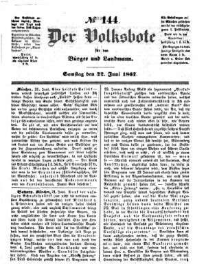 Der Volksbote für den Bürger und Landmann Samstag 22. Juni 1867