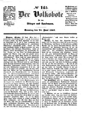 Der Volksbote für den Bürger und Landmann Sonntag 23. Juni 1867