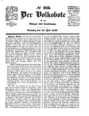 Der Volksbote für den Bürger und Landmann Dienstag 16. Juli 1867