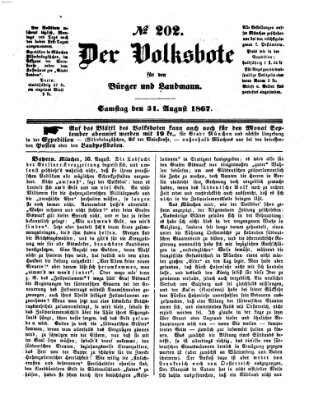 Der Volksbote für den Bürger und Landmann Samstag 31. August 1867