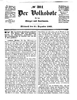 Der Volksbote für den Bürger und Landmann Mittwoch 25. Dezember 1867