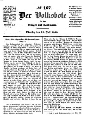 Der Volksbote für den Bürger und Landmann Dienstag 21. Juli 1868