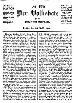 Der Volksbote für den Bürger und Landmann Freitag 24. Juli 1868