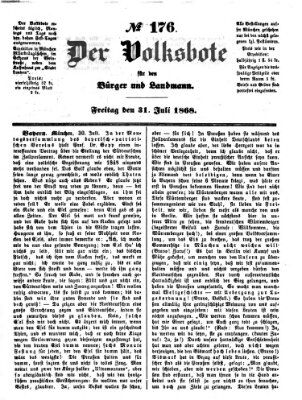 Der Volksbote für den Bürger und Landmann Freitag 31. Juli 1868