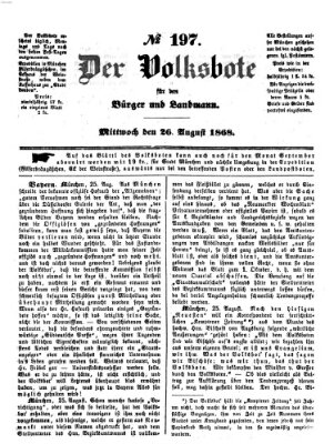 Der Volksbote für den Bürger und Landmann Mittwoch 26. August 1868