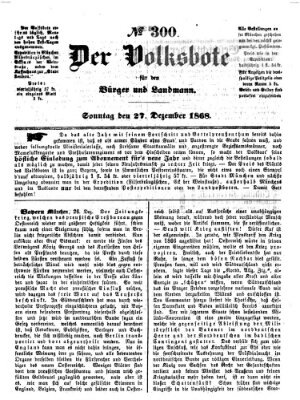 Der Volksbote für den Bürger und Landmann Sonntag 27. Dezember 1868