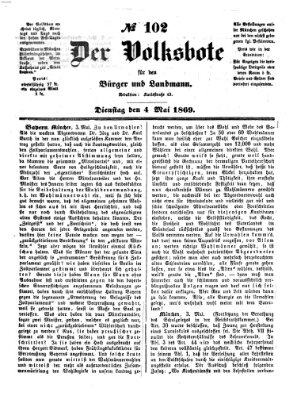 Der Volksbote für den Bürger und Landmann Dienstag 4. Mai 1869