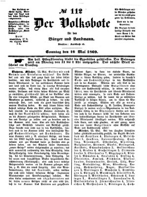 Der Volksbote für den Bürger und Landmann Sonntag 16. Mai 1869