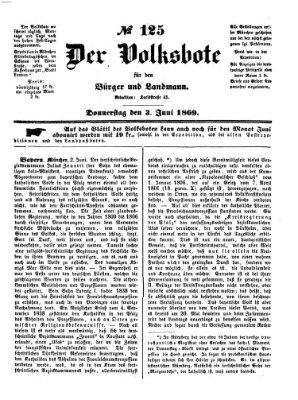 Der Volksbote für den Bürger und Landmann Donnerstag 3. Juni 1869