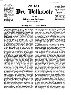 Der Volksbote für den Bürger und Landmann Freitag 11. Juni 1869