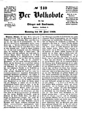 Der Volksbote für den Bürger und Landmann Sonntag 20. Juni 1869