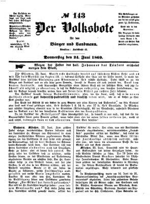 Der Volksbote für den Bürger und Landmann Donnerstag 24. Juni 1869