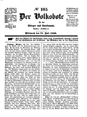 Der Volksbote für den Bürger und Landmann Mittwoch 21. Juli 1869