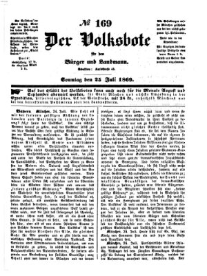 Der Volksbote für den Bürger und Landmann Sonntag 25. Juli 1869