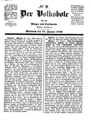 Der Volksbote für den Bürger und Landmann Mittwoch 12. Januar 1870