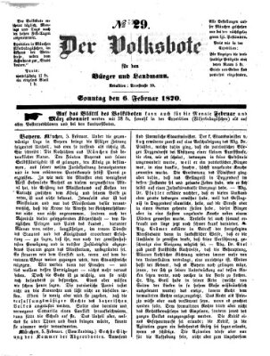 Der Volksbote für den Bürger und Landmann Sonntag 6. Februar 1870