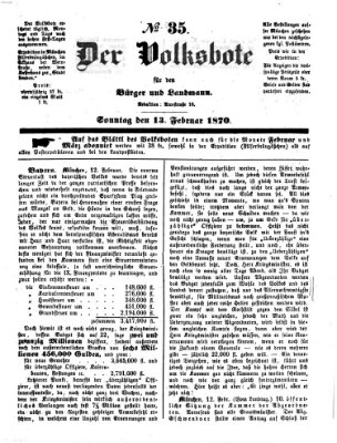 Der Volksbote für den Bürger und Landmann Sonntag 13. Februar 1870