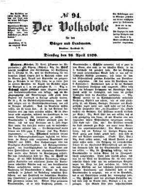 Der Volksbote für den Bürger und Landmann Dienstag 26. April 1870