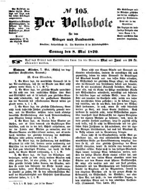 Der Volksbote für den Bürger und Landmann Sonntag 8. Mai 1870