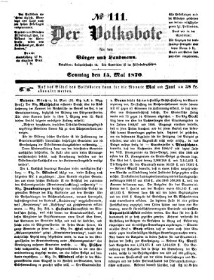 Der Volksbote für den Bürger und Landmann Sonntag 15. Mai 1870