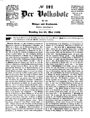 Der Volksbote für den Bürger und Landmann Samstag 28. Mai 1870