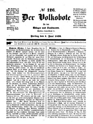 Der Volksbote für den Bürger und Landmann Freitag 3. Juni 1870