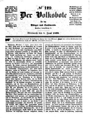 Der Volksbote für den Bürger und Landmann Mittwoch 8. Juni 1870