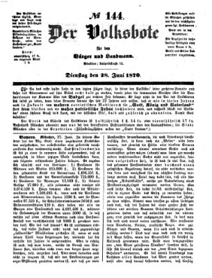 Der Volksbote für den Bürger und Landmann Dienstag 28. Juni 1870