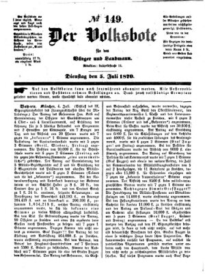 Der Volksbote für den Bürger und Landmann Dienstag 5. Juli 1870