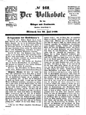 Der Volksbote für den Bürger und Landmann Mittwoch 20. Juli 1870