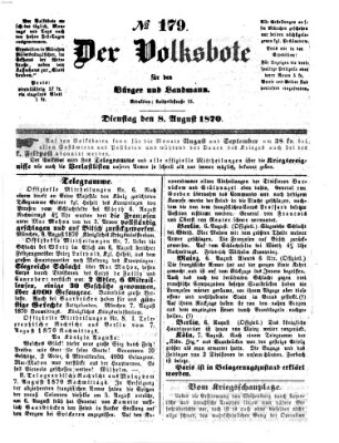 Der Volksbote für den Bürger und Landmann Montag 8. August 1870