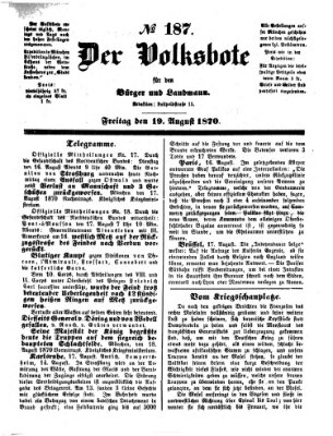 Der Volksbote für den Bürger und Landmann Freitag 19. August 1870