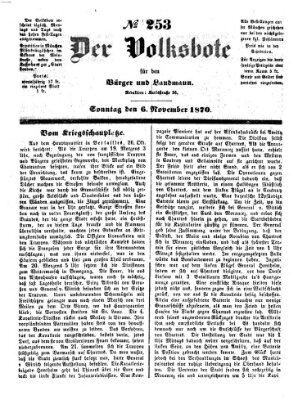 Der Volksbote für den Bürger und Landmann Sonntag 6. November 1870